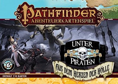 Alle Details zum Brettspiel Pathfinder Abenteuerkartenspiel: Unter Piraten #6 – Aus dem Herzen der Hölle (Abenteuerset-Erweiterung) und ähnlichen Spielen