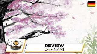 YouTube Review vom Spiel "Ohanami" von Get on Board