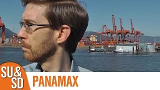 YouTube Review vom Spiel "Panamax" von Shut Up & Sit Down