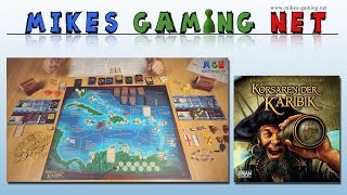 YouTube Review vom Spiel "Korsaren der Karibik" von Mikes Gaming Net - Brettspiele
