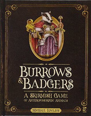 Alle Details zum Brettspiel Burrows and Badgers: A Skirmish Game of Anthropomorphic Animals und ähnlichen Spielen