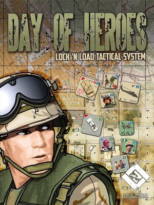 Alle Details zum Brettspiel Day of Heroes - Lock 'n Load Tactical System und ähnlichen Spielen