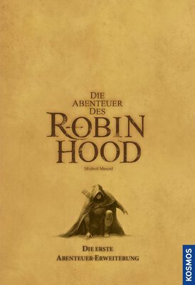 Alle Details zum Brettspiel Die Abenteuer des Robin Hood: Die erste Abenteuer-Erweiterung (Erweiterung) und ähnlichen Spielen