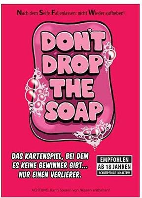 Don't Drop the Soap bei Amazon bestellen