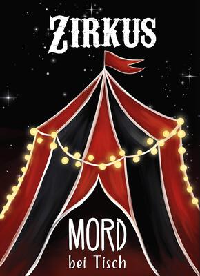 Alle Details zum Brettspiel Mord bei Tisch: Zirkus und ähnlichen Spielen