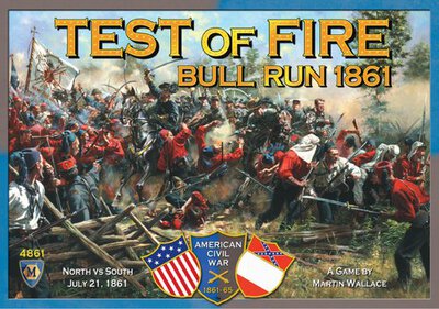 Alle Details zum Brettspiel Test of Fire: Bull Run 1861 und ähnlichen Spielen
