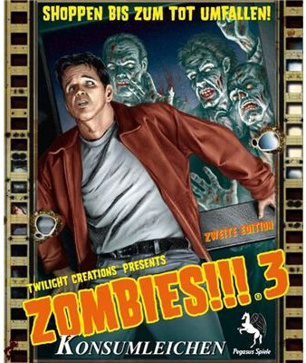 Alle Details zum Brettspiel Zombies!!! 3: Konsumleichen (Erweiterung) und ähnlichen Spielen