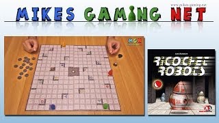 YouTube Review vom Spiel "Ricochet Robots (Rasende Roboter)" von Mikes Gaming Net - Brettspiele