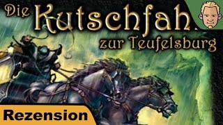YouTube Review vom Spiel "Die Kutschfahrt zur Teufelsburg" von Hunter & Cron - Brettspiele