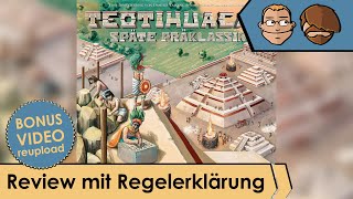 YouTube Review vom Spiel "Teotihuacan: Späte Präklassik (Erweiterung)" von Hunter & Cron
