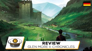 YouTube Review vom Spiel "Glen More II: Chronicles" von Get on Board