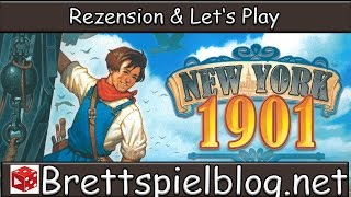 YouTube Review vom Spiel "New York 1901" von Brettspielblog.net - Brettspiele im Test