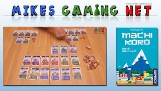 YouTube Review vom Spiel "Machi Koro (Sieger Ã€ la carte 2015 Kartenspiel-Award)" von Mikes Gaming Net - Brettspiele