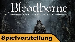 YouTube Review vom Spiel "Bloodborne: Das Kartenspiel" von Hunter & Cron - Brettspiele
