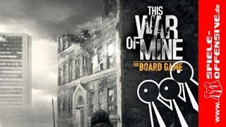 YouTube Review vom Spiel "This War of Mine: Das Brettspiel" von Spiele-Offensive.de